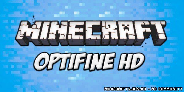 OptiFine Для Minecraft 1.8.7 Скачать